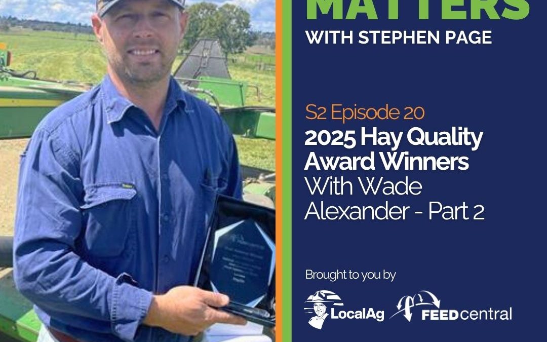 2025 Hay Quality Award Winners – with Wade Alexander (Part 2)